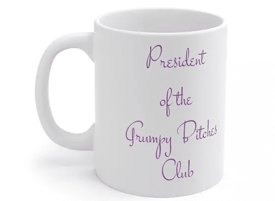 President of the Grumpy B**** Club – White 11oz Ceramic Coffee Mug (2)