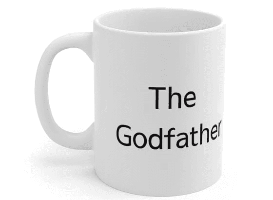 The Godfather – White 11oz Ceramic Coffee Mug (2)