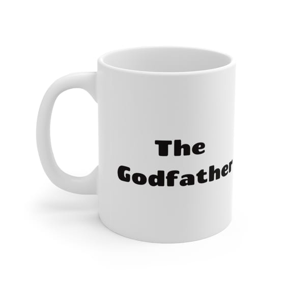 The Godfather – White 11oz Ceramic Coffee Mug