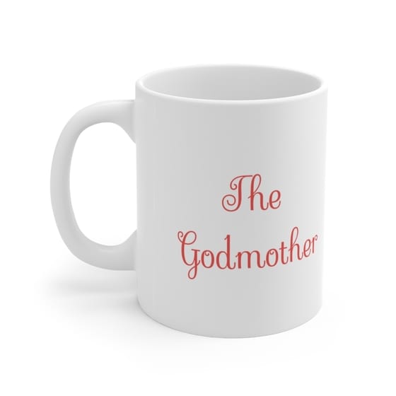 The Godmother – White 11oz Ceramic Coffee Mug (5)