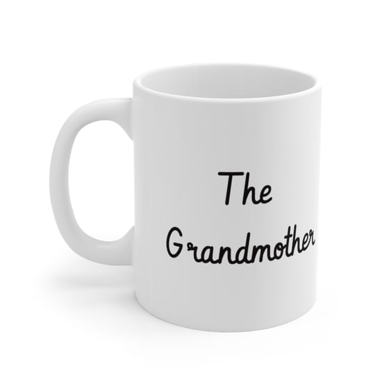 The Grandmother – White 11oz Ceramic Coffee Mug (4)