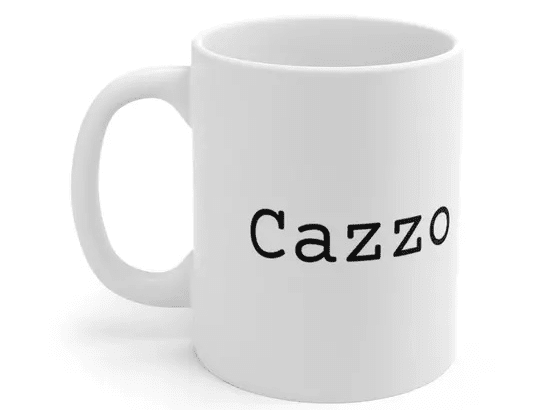 Cazzo – White 11oz Ceramic Coffee Mug