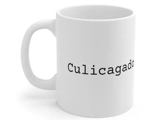 Culicagado – White 11oz Ceramic Coffee Mug