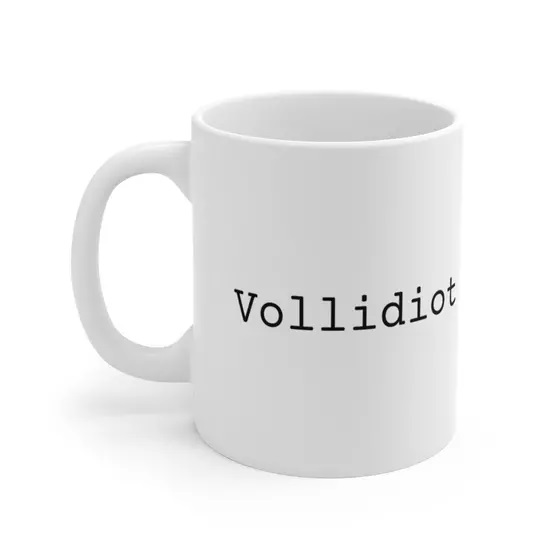 Vollidiot – White 11oz Ceramic Coffee Mug