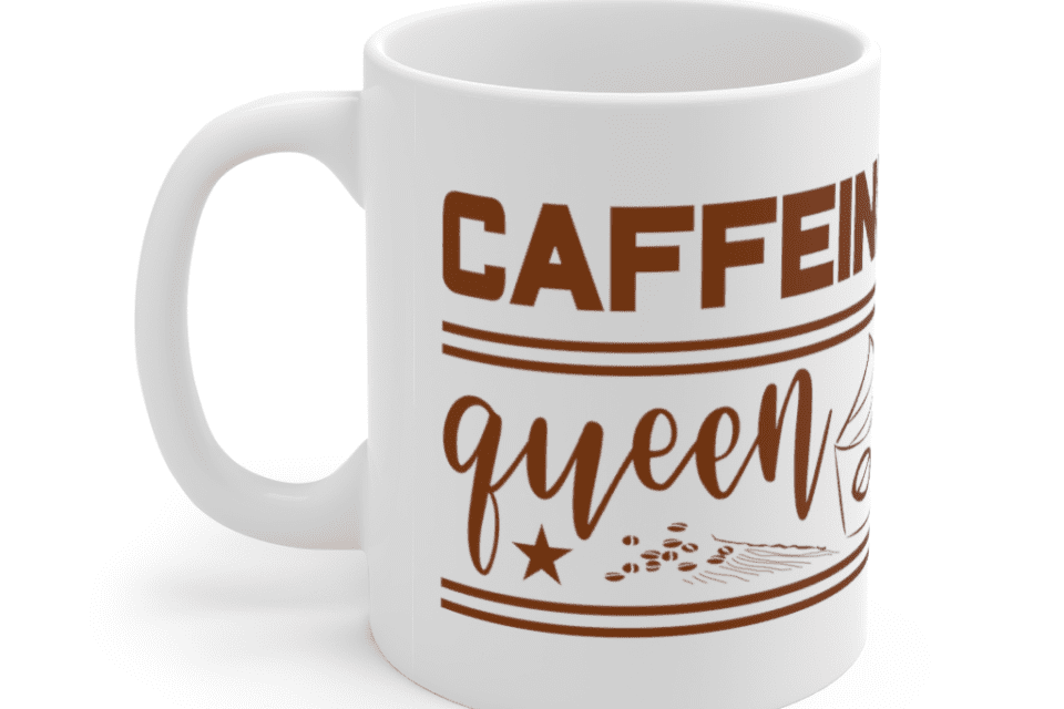 Caffeine Queen – White 11oz Ceramic Coffee Mug (6)