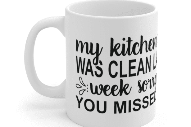 My kitchen was clean last week sorry you missed it – White 11oz Ceramic Coffee Mug (4)