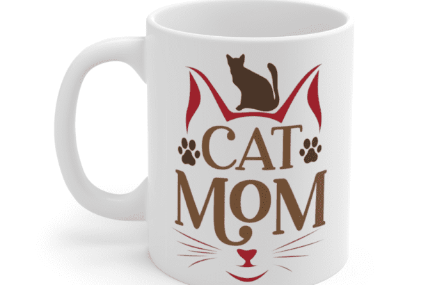 Cat Mom – White 11oz Ceramic Coffee Mug