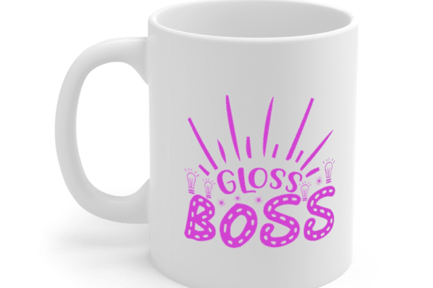 Gloss Boss – White 11oz Ceramic Coffee Mug (2)
