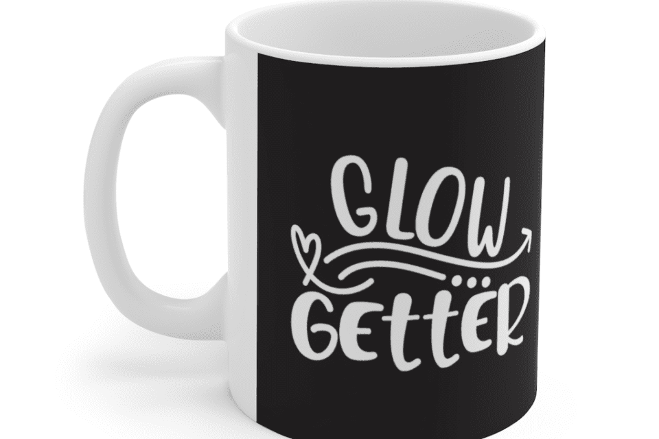 Glow Getter – White 11oz Ceramic Coffee Mug