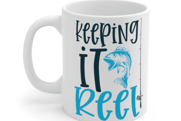 Keeping It Reel – White 11oz Ceramic Coffee Mug