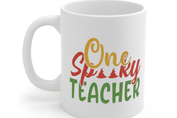 One Spooky Teacher – White 11oz Ceramic Coffee Mug