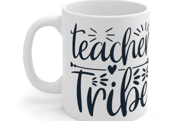 Teacher Tribe – White 11oz Ceramic Coffee Mug