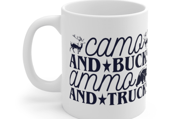 Camo and Bucks Ammo and Trucks – White 11oz Ceramic Coffee Mug (2)