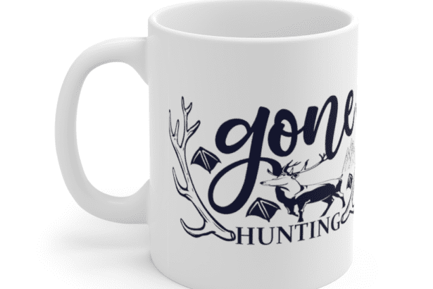 Gone Hunting – White 11oz Ceramic Coffee Mug (2)