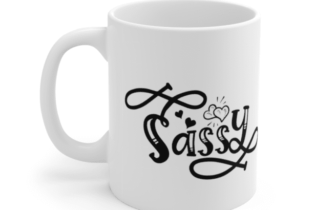 Sassy – White 11oz Ceramic Coffee Mug