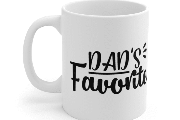 Dad’s Favorite – White 11oz Ceramic Coffee Mug
