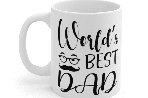 World’s Best Dad – White 11oz Ceramic Coffee Mug (5)