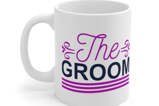 The Groom – White 11oz Ceramic Coffee Mug (2)