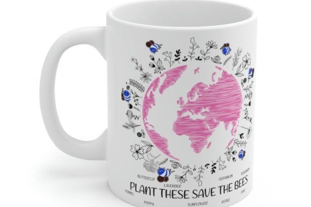 Plant These Save the Bees – White 11oz Ceramic Coffee Mug