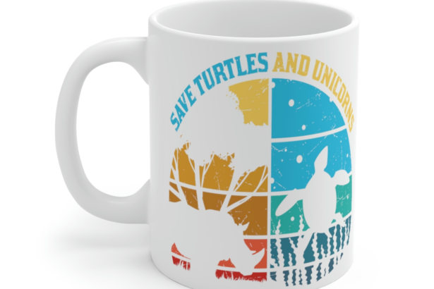 Save Turtles and Unicorns – White 11oz Ceramic Coffee Mug