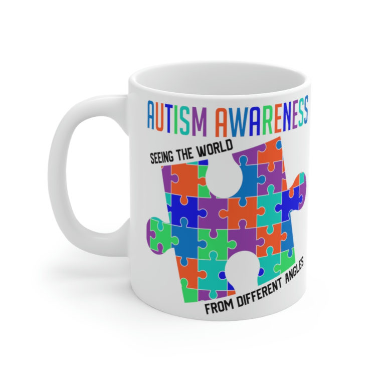 [Printed in USA] Autism Awareness Seeing the World from Different Angles - White 11oz Ceramic Coffee Mug