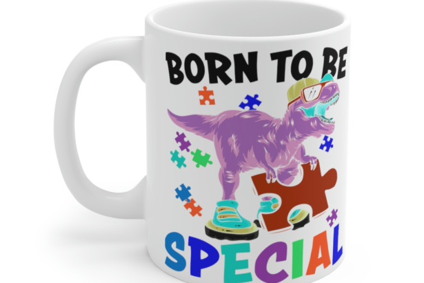 Born to be Special – White 11oz Ceramic Coffee Mug