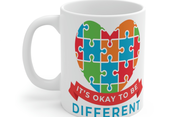 It’s Okay to be Different – White 11oz Ceramic Coffee Mug