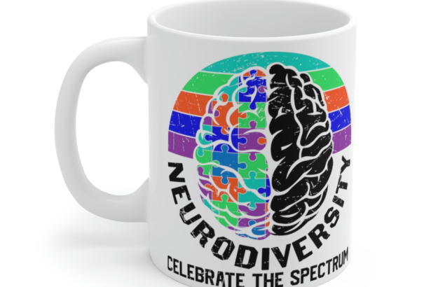 Neurodiversity Celebrate the Spectrum – White 11oz Ceramic Coffee Mug