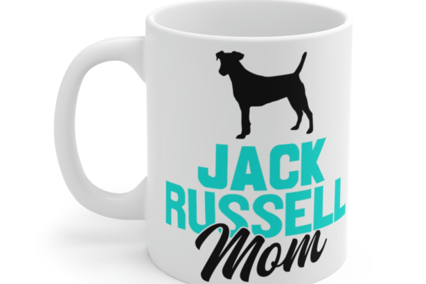 Jack Russell Mom – White 11oz Ceramic Coffee Mug