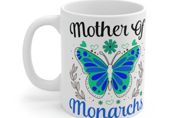 Mother of Monarchs – White 11oz Ceramic Coffee Mug
