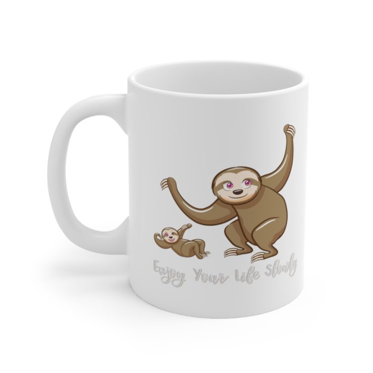 [Printed in USA] Enjoy Your Life Slowly - White 11oz Ceramic Coffee Mug
